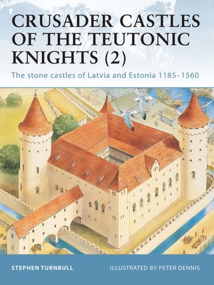 cover image of Crusader Castles of the Teutonic Knights (2)